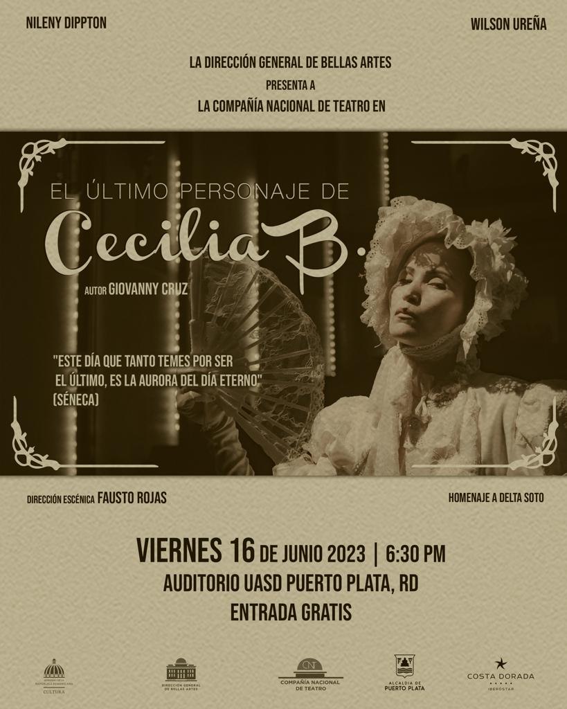 obre de teatro puerto plata El último personaje de Cecilia B